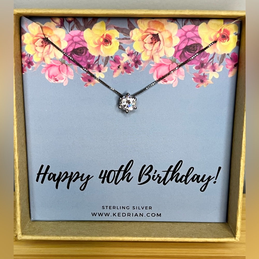 Sterling Silver Necklace- “Happy 40th Birthday”
